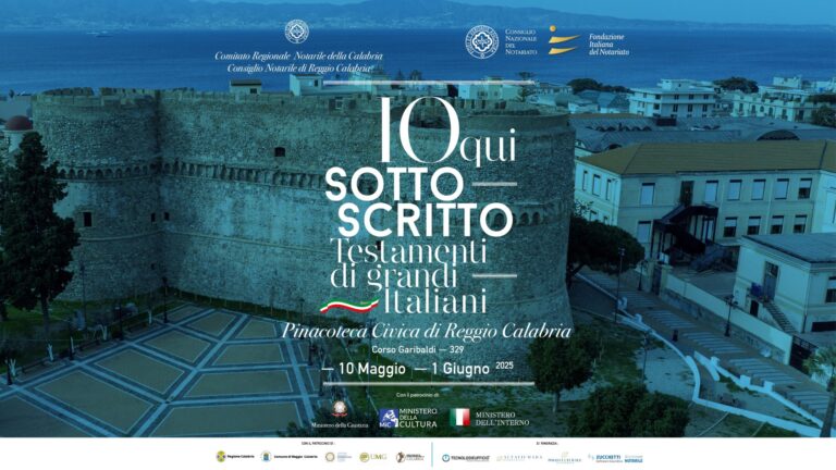 Evento Mostra “Io qui sottoscritto. Testamenti di Grandi Italiani” Reggio Calabria